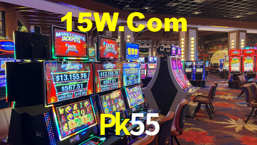 Pk55,Pk55 Bet
